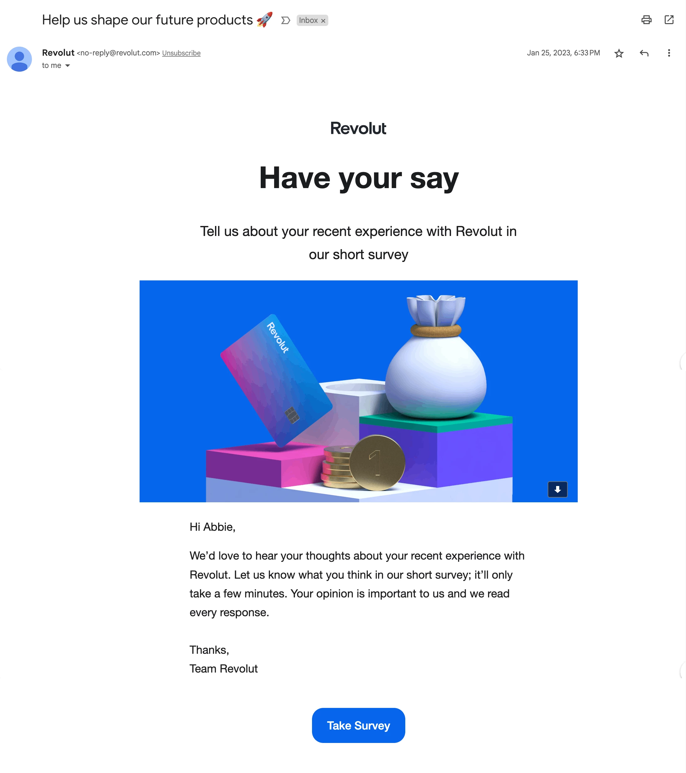 An example of a survey email from Revolut with the title Have your say, a graphic image and blue CTA button.