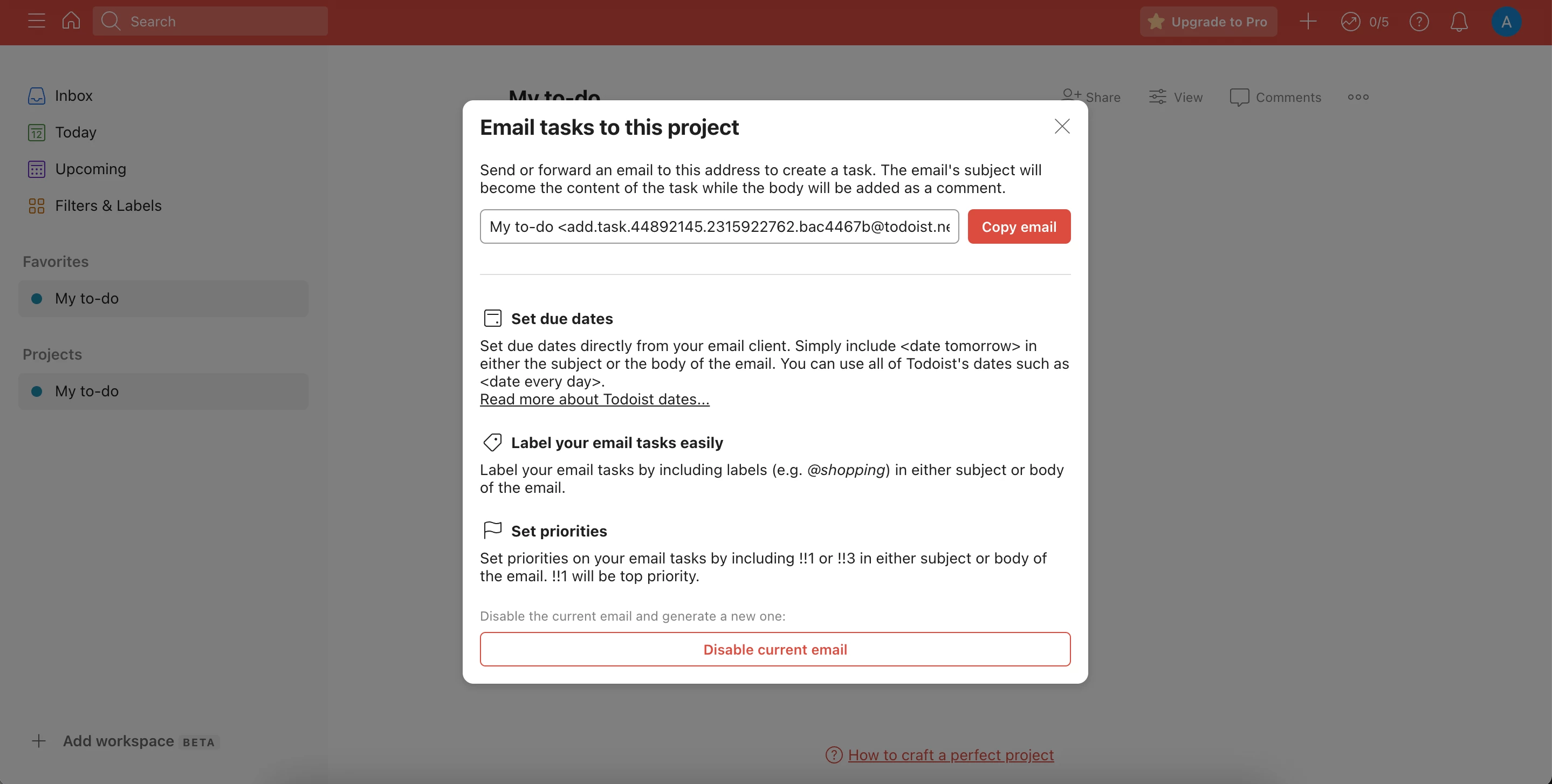 Todoist app with the ability to email tasks to a project. 