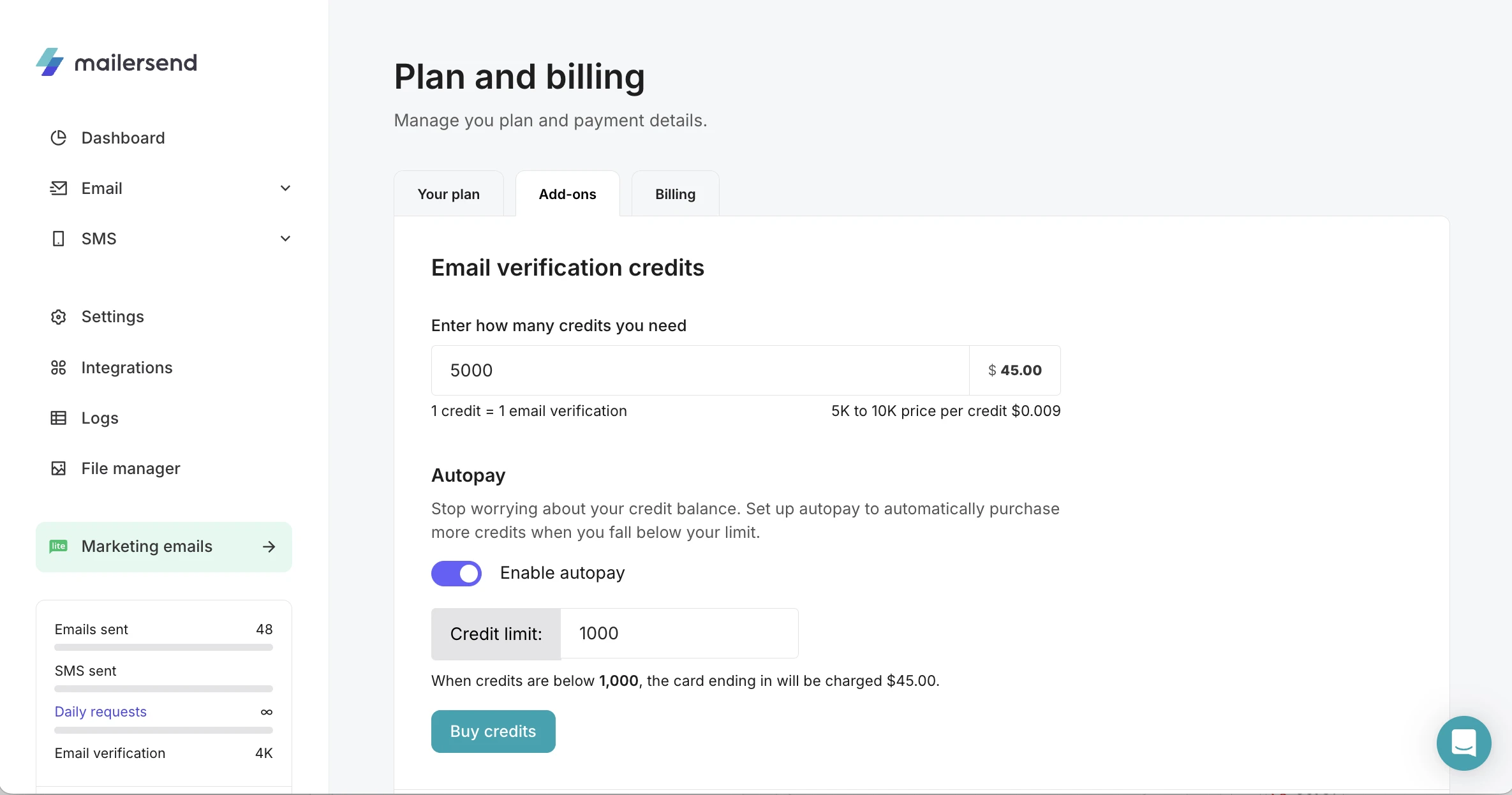 The email verification add-on with autopay option enabled. 