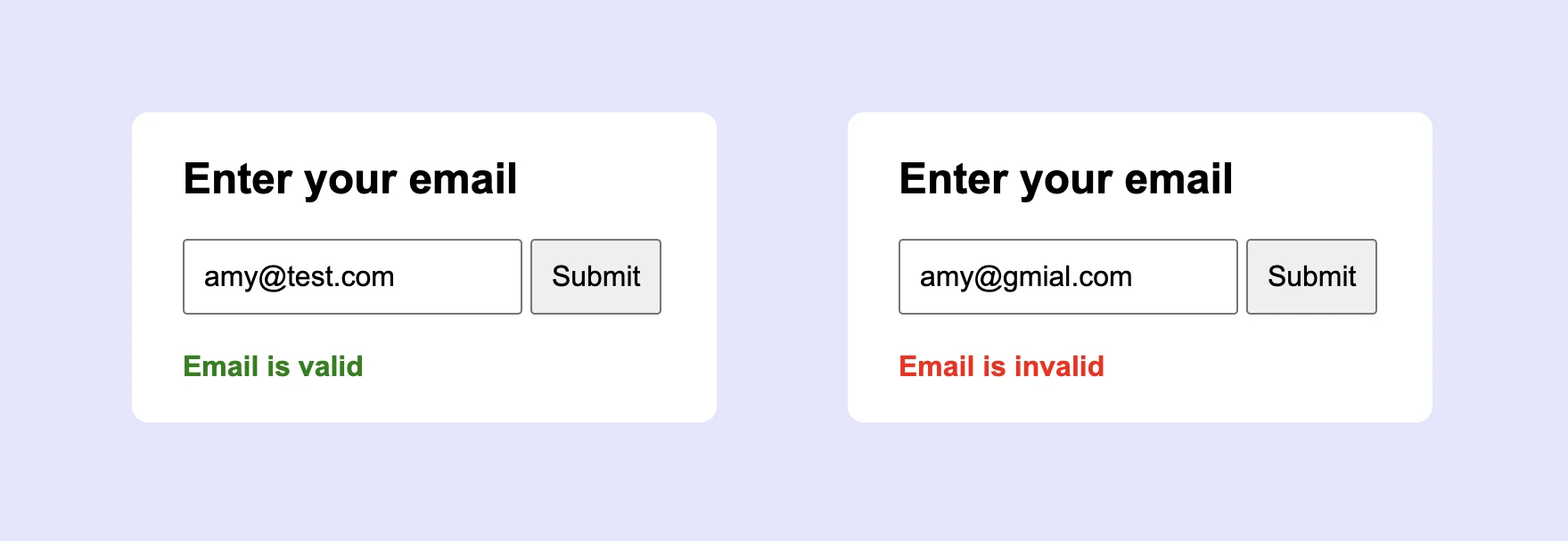 Two form examples showing a valid and invalid result from a server-side email validation check with Node.js.