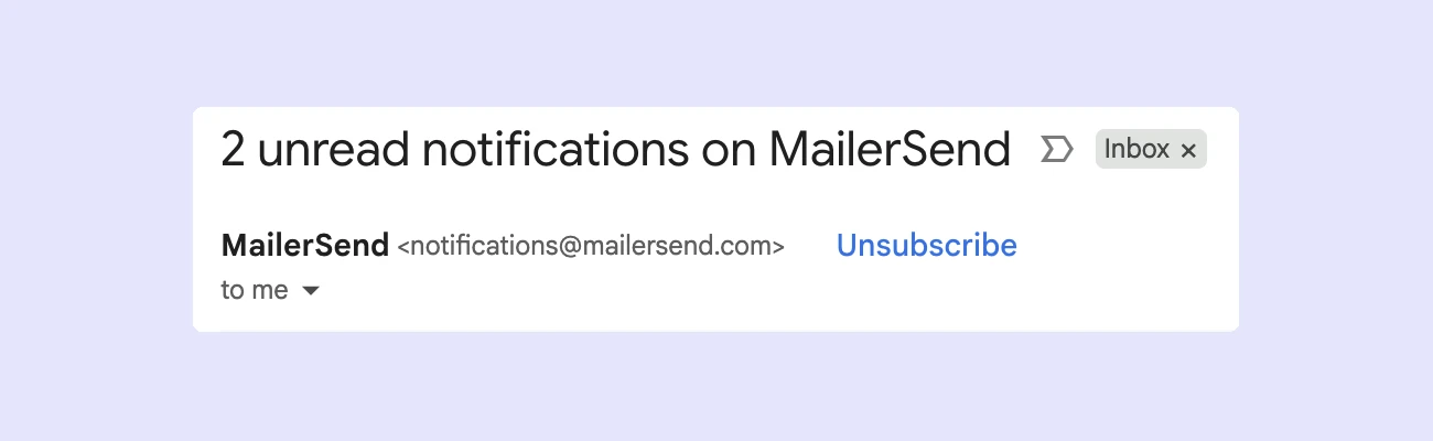 An example of the List-Unsubscribe header displaying an Unsubscribe button in Gmail.